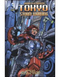 WARREN ELLIS PRESENTA: TOKYO STORM WARNING/MEK   GRANDI...