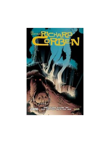CORBEN COLLECTION VOL. 1 - VERTIGO DI RICHARD CORDBEN