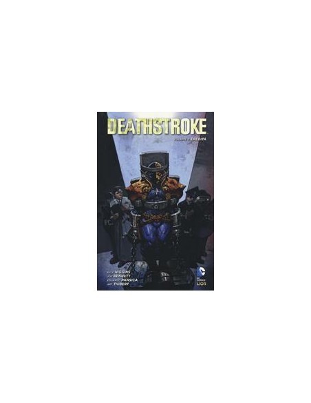 DEATHSTROKE 1 - EREDITA` - NEW 52 LIBRARY