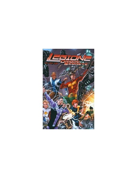LEGIONE - ORIGINI SEGRETE - DC MINISERIE 11