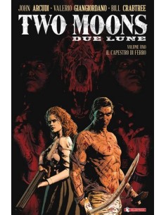 TWO MOONS 1 IL CAPESTRO DI FERRO