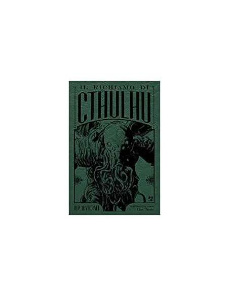 IL RICHIAMO DI CTHULHU - LOVECRAFT - EDIZIONE DELUXE