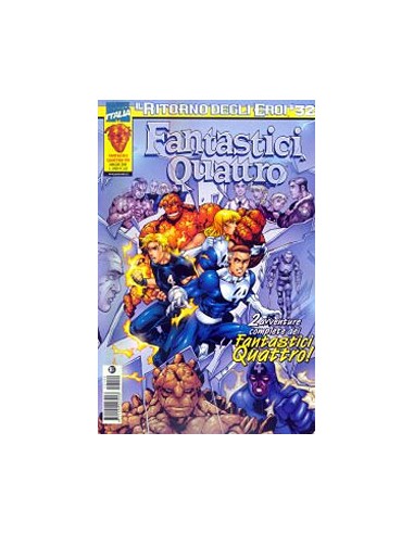 IL RITORNO DEGLI EROI 32 - FANTASTICI QUATTRO 199