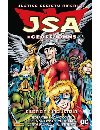 JSA DI GEOFF JOHNS VOL. 2 GIUSTIZIA E INGIUSTIZIA - DC EVERGREEN