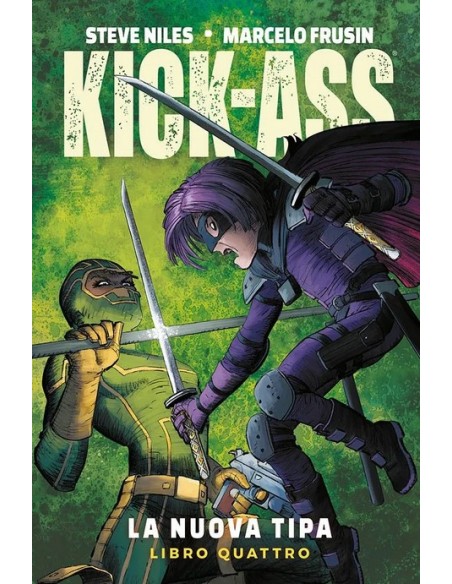 KICK-ASS VOLUME 4 - LA NUOVA TIPA - MILLARWORLD COLLECTION