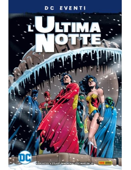 L`ULTIMA NOTTE - DC EVENTI