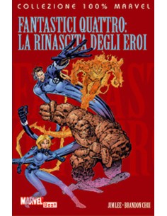 FANTASTICI QUATTRO LA RINASCITA DEGLI EROI 1 - 100%...