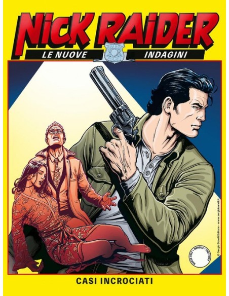 NICK RAIDER NUOVA SERIE 4 (di 10) CASI INCROCIATI