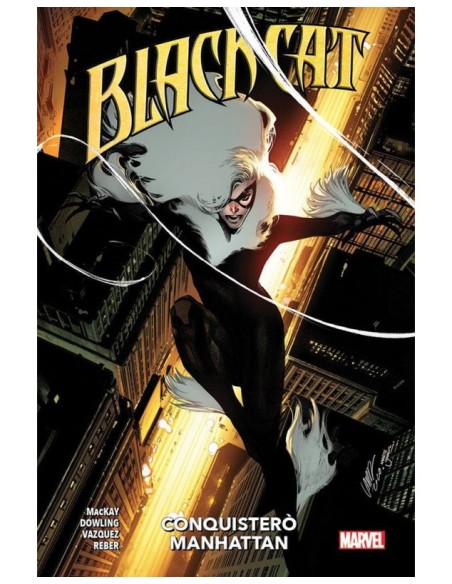 BLACK CAT VOL. 4 CONQUISTERO` MANHATTAN - MARVEL COLLECTION