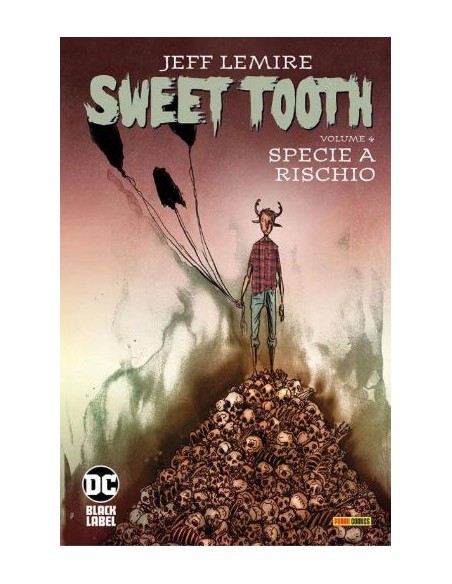 SWEET TOOTH VOL. 4 SPECIE A RISCHIO - DC BLACK LABEL HITS