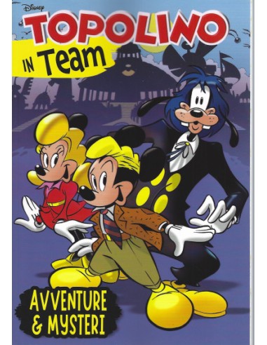 TOPOLINO IN TEAM AVVENTURE E MYSTERI - DISNEY TEAM 95