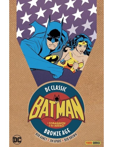 DC CLASSIC I CORAGGIOSI E GLI AUDACI VOL. 3 - DC CLASSIC BRONZE AGE