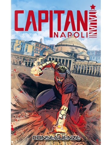 CAPITAN NAPOLI 2 CONSEGUENZE