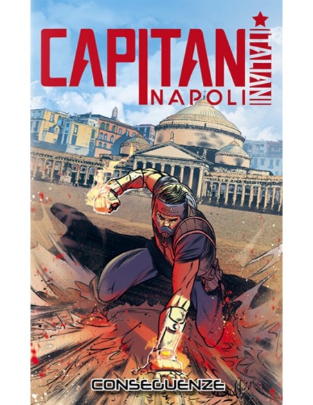 CAPITAN NAPOLI 2 CONSEGUENZE
