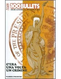 100 BULLETS - C`ERA UNA VOLTA UN CRIMINE 11