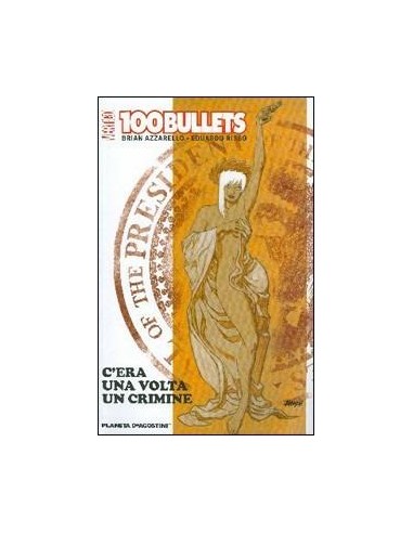 100 BULLETS - C`ERA UNA VOLTA UN CRIMINE 11