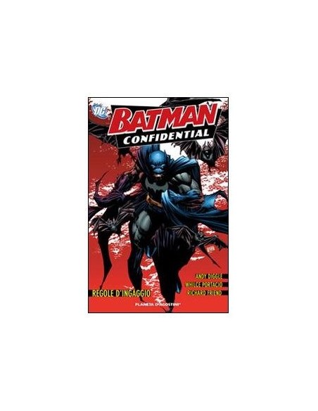 BATMAN CONFIDENTIAL 1 - REGOLE D`INGAGGIO