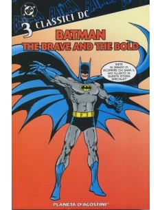 CLASSICI DC BATMAN: THE BRAVE AND THE BOLD 3