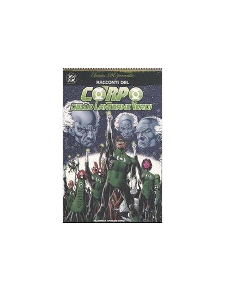 CLASSICI DC PRESENTA - RACCONTI DEL CORPO DELLE LANTERNE VERDI