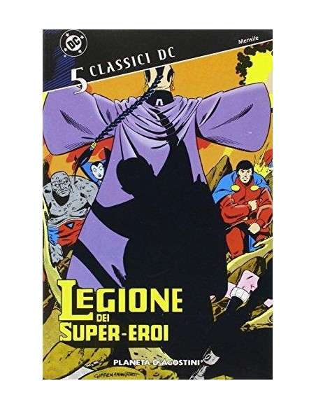 CLASSICI DC: LEGIONE DEI SUPER-EROI 5