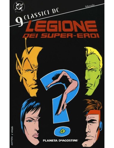 CLASSICI DC: LEGIONE DEI SUPER-EROI 9