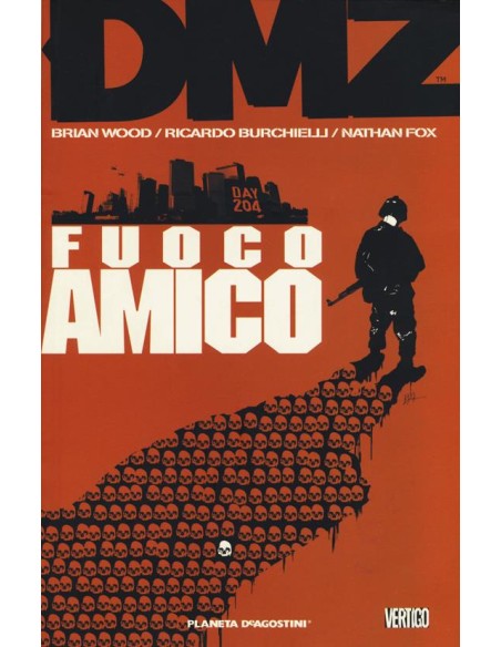 DMZ 4 - FUOCO AMICO