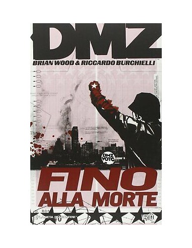 DMZ 6 - FINO ALLA MORTE