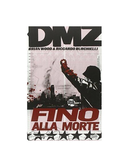 DMZ 6 - FINO ALLA MORTE