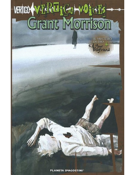 GRANT MORRISON (IL MISTERO DI DIO + KILL YOUR BOYFRIEND) - VERTIGO VOICES