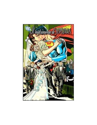 IL MATRIMONIO DI SUPERMAN