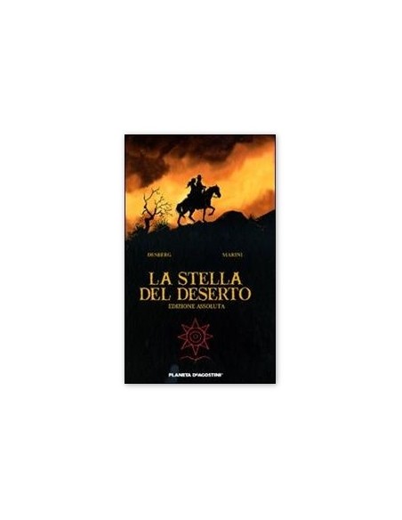 LA STELLA DEL DESERTO EDIZIONE ASSOLUTA