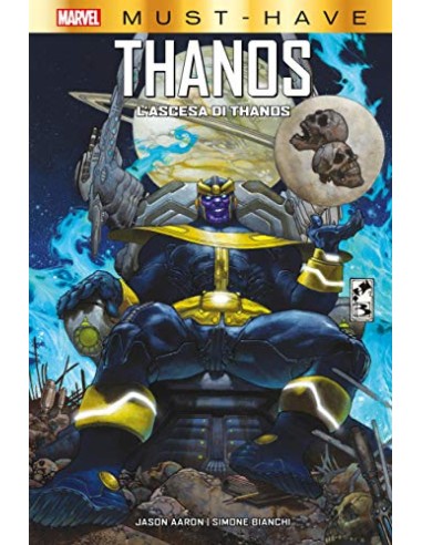 L`ASCESA DI THANOS - MARVEL MUST HAVE