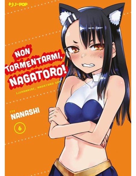 NON TORMENTARMI NAGATORO! 6