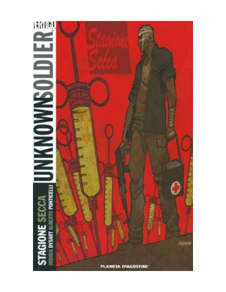 UNKNOW SOLDIER - STAGIONE SECCA 3