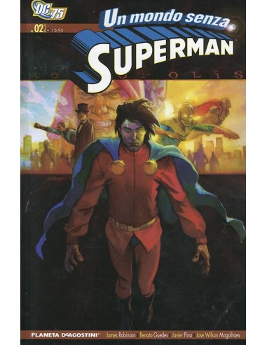 UN MONDO SENZA SUPERMAN (di 2) 2