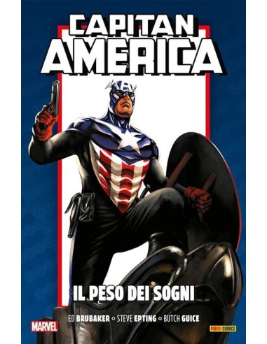 CAPITAN AMERICA BRUBAKER COLLECTION ANNIVERSARY VOL. 7 IL PESO DEI SOGNI