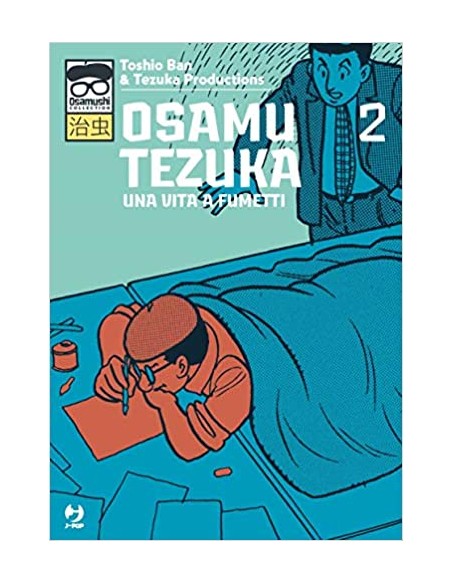 OSAMU TEZUKA UNA VITA A FUMETTI 2 (di 4)