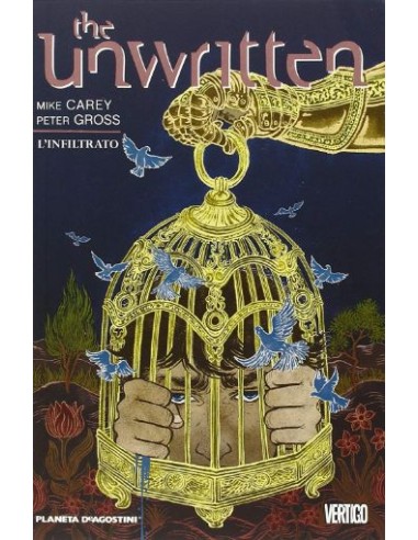 THE UNWRITTEN 2 - L`INFILTRATO