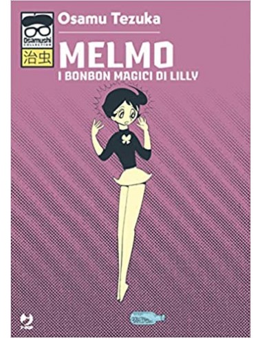 MELMO I BOB BON MAGICI DI LILLY - TEZUKA COLLECTION