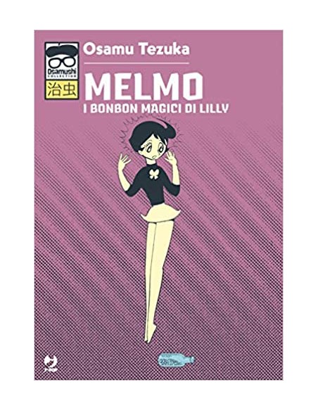 MELMO I BOB BON MAGICI DI LILLY - TEZUKA COLLECTION