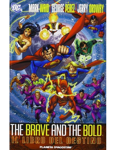 THE BRAVE AND THE BOLD - IL LIBRO DEL DESTINO 2