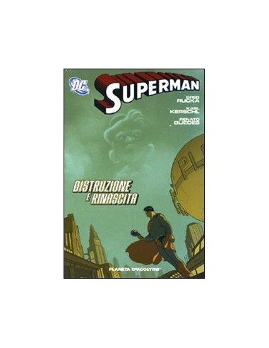 SUPERMAN TP - DISTRUZIONE E RINASCITA 4