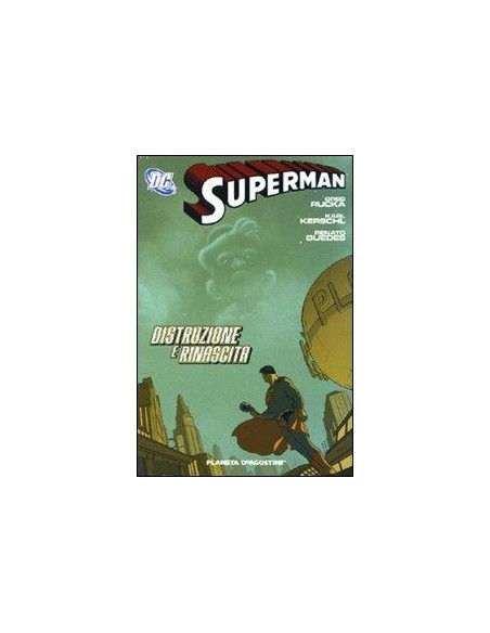 SUPERMAN TP - DISTRUZIONE E RINASCITA 4