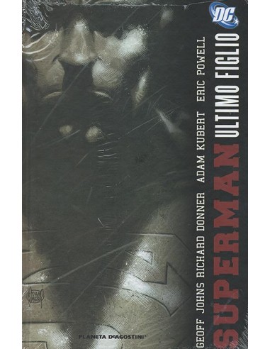 SUPERMAN DI GEOFF JOHNS 1 - L`ULTIMO FIGLIO