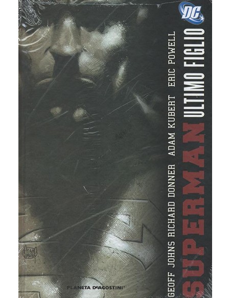 SUPERMAN DI GEOFF JOHNS 1 - L`ULTIMO FIGLIO