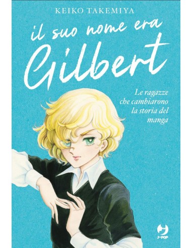 IL SUO NOME ERA GILBERT