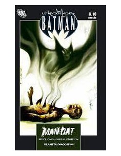 LE LEGGENDE DI BATMAN II SERIE 10 - MAN-BAT