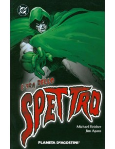 L`IRA DELLO SPETTRO - volume unico 1