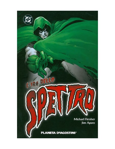 L`IRA DELLO SPETTRO - volume unico 1