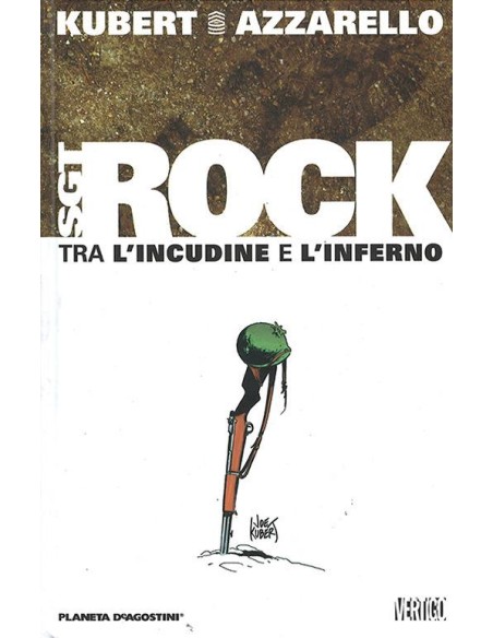 SGT.ROCK - TRA L`INCUDINE E L`INFERNO EDIZIONE CARTONATA 1